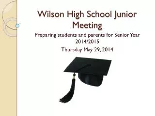 Wilson High School Junior Meeting