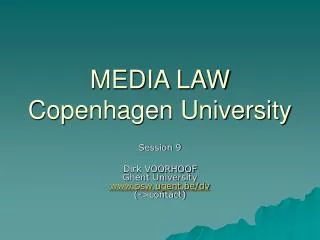 MEDIA LAW Copenhagen University