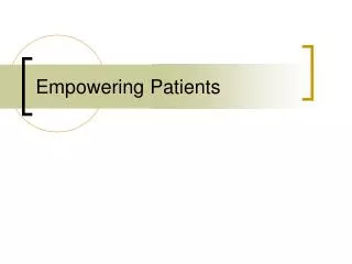 Empowering Patients