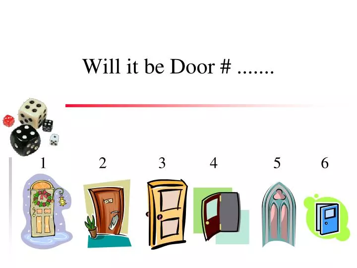 will it be door