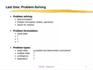 Last time: Problem-Solving