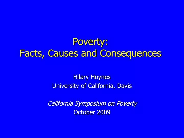 poverty facts causes and consequences