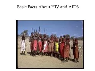 Basic Facts About HIV and AIDS