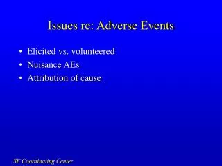 Issues re: Adverse Events