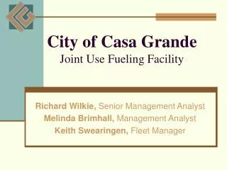 City of Casa Grande Joint Use Fueling Facility