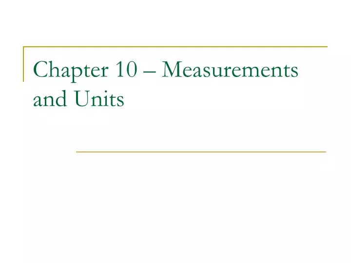 chapter 10 measurements and units
