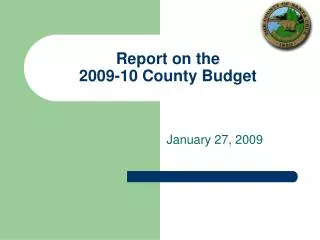Report on the 2009-10 County Budget