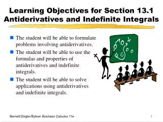 Learning Objectives for Section 13.1 Antiderivatives and Indefinite Integrals