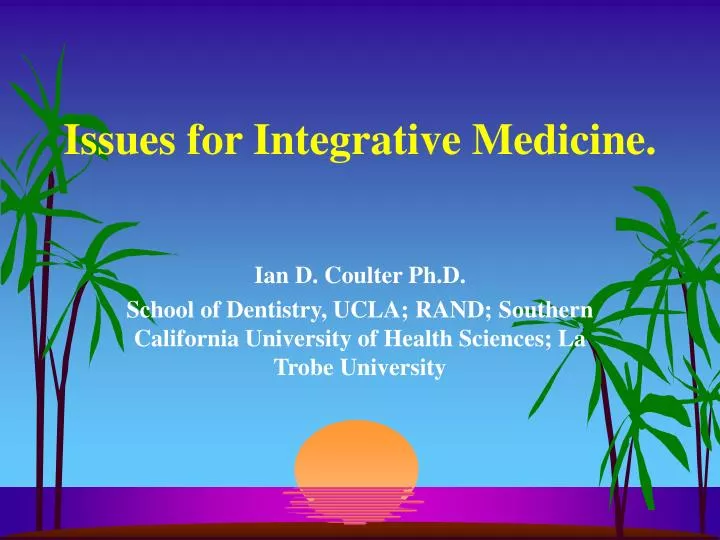 issues for integrative medicine