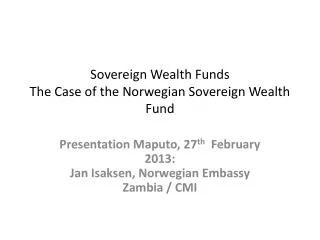 Sovereign Wealth Funds The Case of the Norwegian Sovereign Wealth Fund
