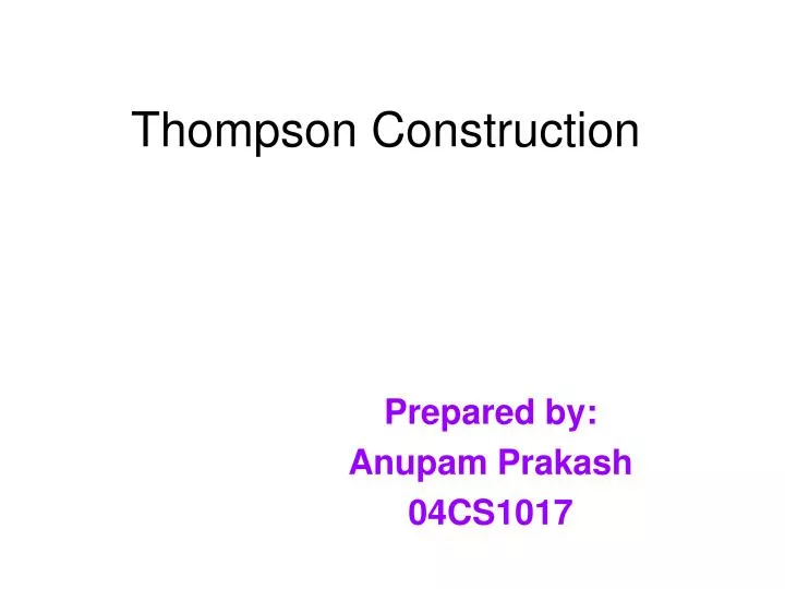 thompson construction