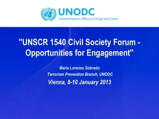 ''UNSCR 1540 Civil Society Forum - Opportunities for Engagement'' Maria Lorenzo Sobrado