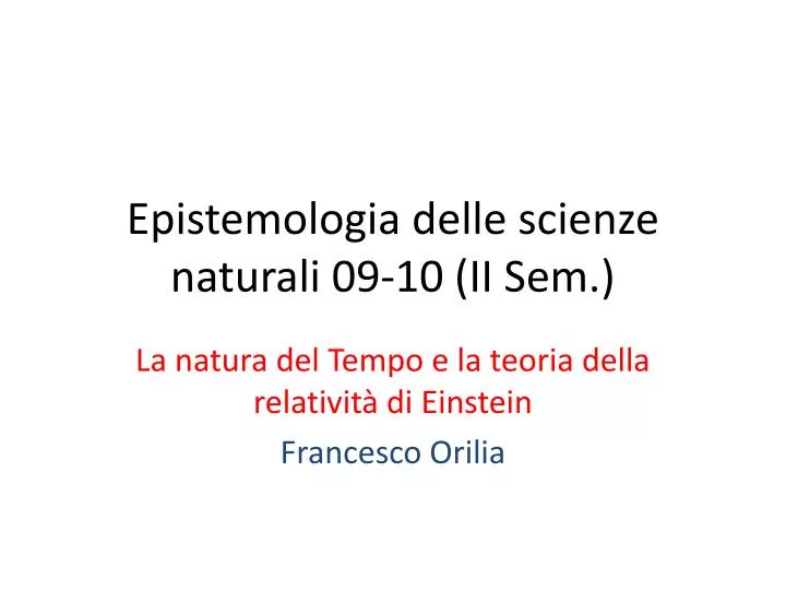 epistemologia delle scienze naturali 09 10 ii sem
