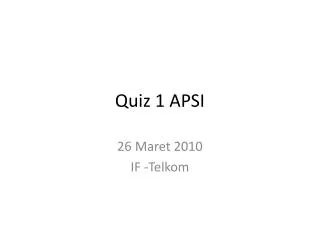 quiz 1 apsi