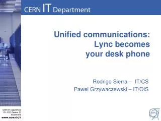Unified communications: Lync becomes your desk phone