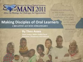 Making Disciples of Oral Learners CREATIVE ACCESS STRATEGIES