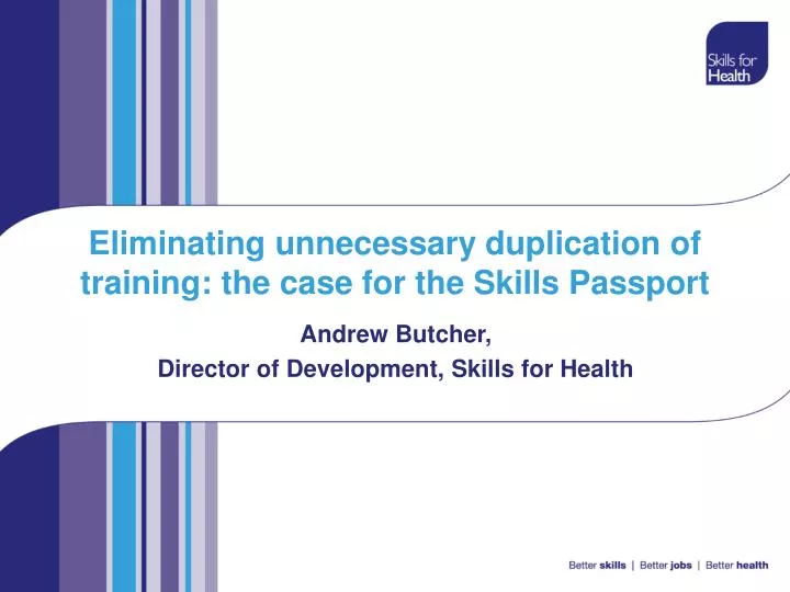 eliminating unnecessary duplication of training the case for the skills passport