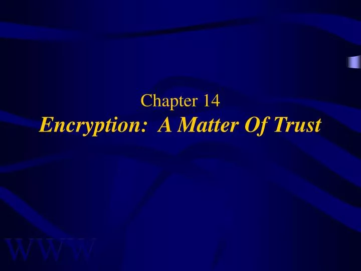 chapter 14 encryption a matter of trust