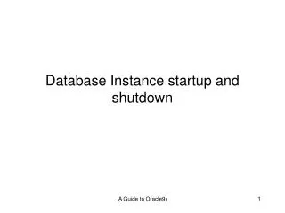 Database Instance startup and shutdown