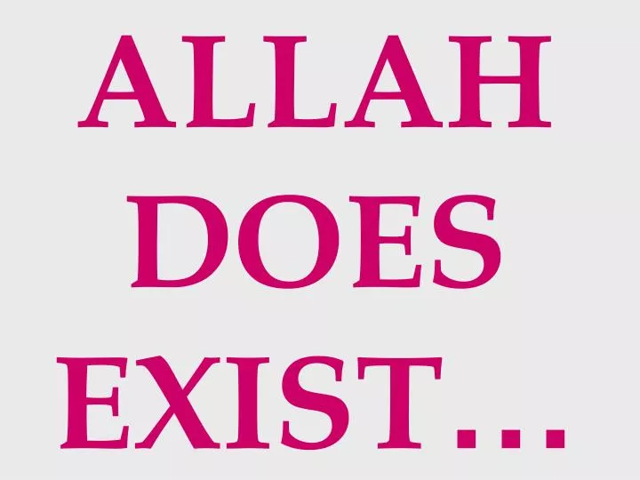 allah does exist