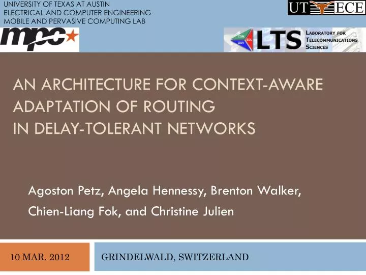 an architecture for context aware adaptation of routing in delay tolerant networks
