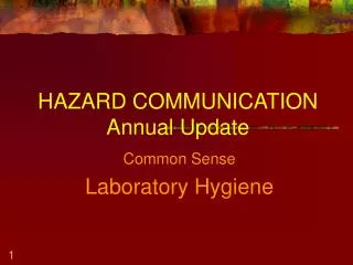 HAZARD COMMUNICATION Annual Update