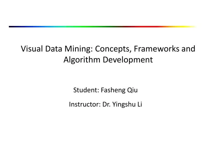 visual data mining concepts frameworks and algorithm development