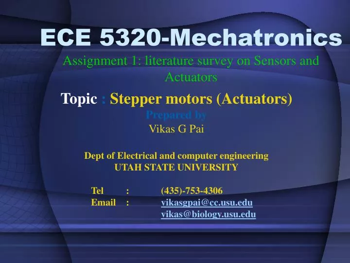 ece 5320 mechatronics assignment 1 literature survey on sensors and actuators