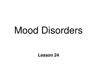 Mood Disorders