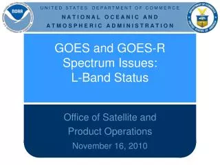 GOES and GOES-R Spectrum Issues: L-Band Status