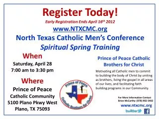 Register Today! Early Registration Ends April 16 th 2012 NTXCMC