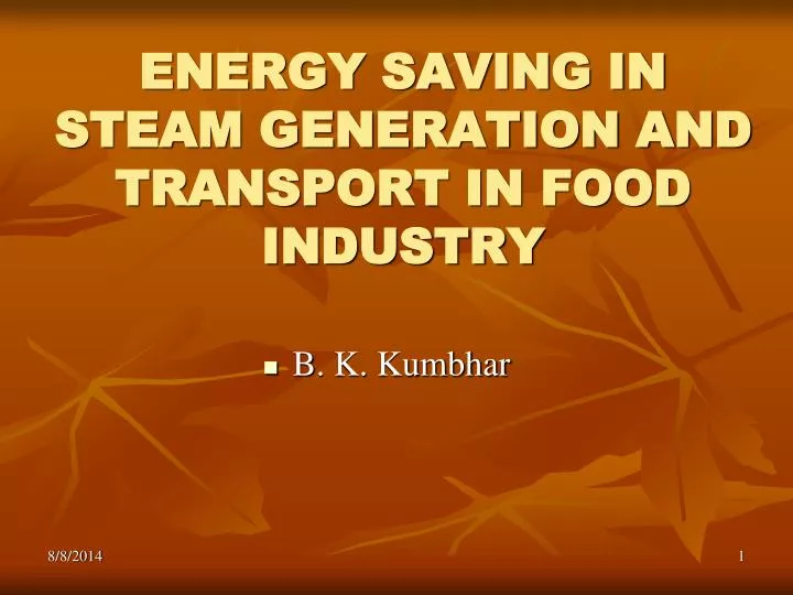 energy saving in steam generation and transport in food industry