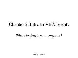 Chapter 2. Intro to VBA Events