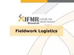 Fieldwork Logistics - slide 1