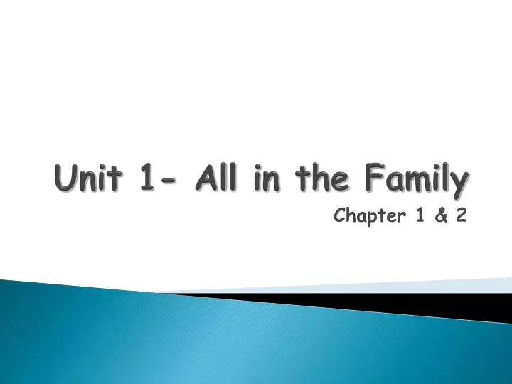 unit 1 all in the family