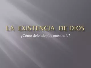 la existencia de dios