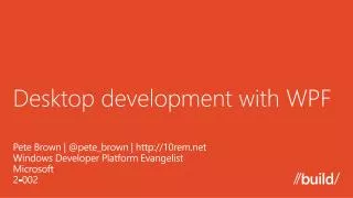 Desktop development with WPF