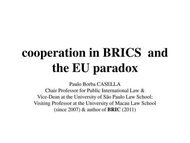 cooperation in brics and the eu paradox