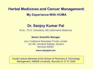 HUMA is the name of the formula invented by Dr.S.M Atiq.