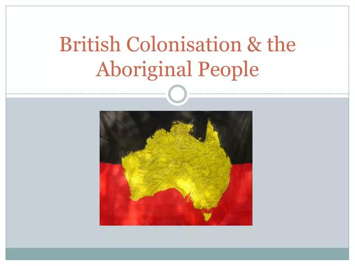 british colonisation the aboriginal people