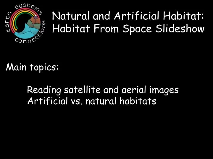 natural and artificial habitat habitat from space slideshow