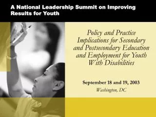 A National Leadership Summit on Improving Results for Youth