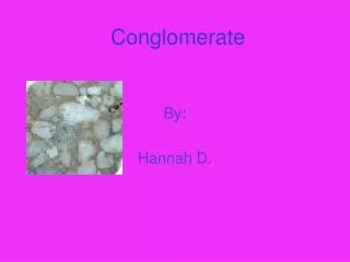 Conglomerate