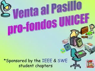 *Sponsored by the IEEE &amp; SWE student chapters