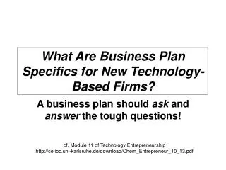 What Are Business Plan Specifics for New Technology-Based Firms?