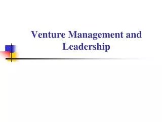 Venture Management and Leadership