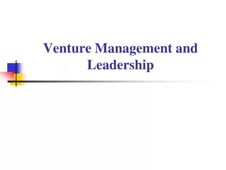 venture management and leadership