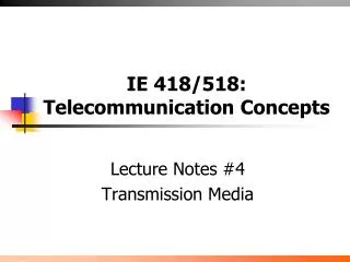 ie 418 518 telecommunication concepts