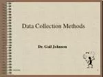 Data Collection Methods - slide 1