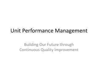 Unit Performance Management